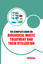 The Complete Book on Biological Waste Treatment and their Utilization