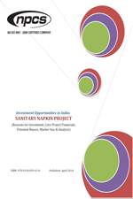 Investment Opportunities in India: Sanitary Napkin Project (Reasons for Investment, Core Project Financials, Potential Buyers, Market Size & Analysis)