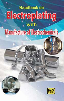 Handbook on Electroplating with Manufacture of Electrochemicals