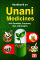 Handbook on Unani Medicines with Formulae, Processes, Uses and Analysis (2nd Edition)