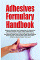 Adhesives Formulary Handbook (Second Edition)