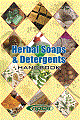 Herbal Soaps & Detergents Handbook