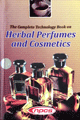 The Complete Technology Book on Herbal Perfumes and Cosmetics (2nd Revised Edition)